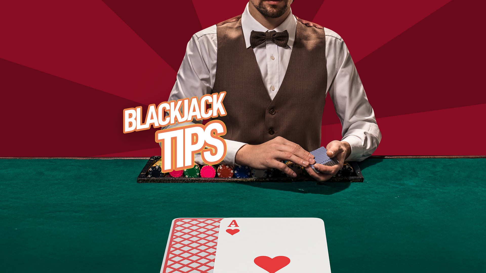 Blackjack Tips & Tricks to Save You Money