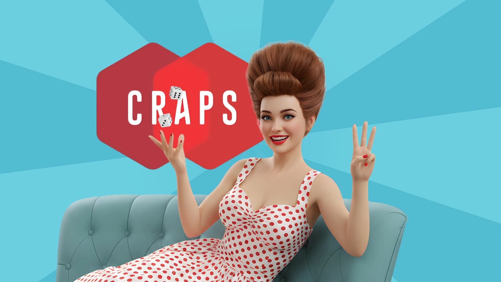 On a light blue background, a lady lounging on a sofa in 60s attire tosses dice in one hand and holds up three fingers with the other. Behind her, two red shapes form the background of text that says, ‘Craps.’