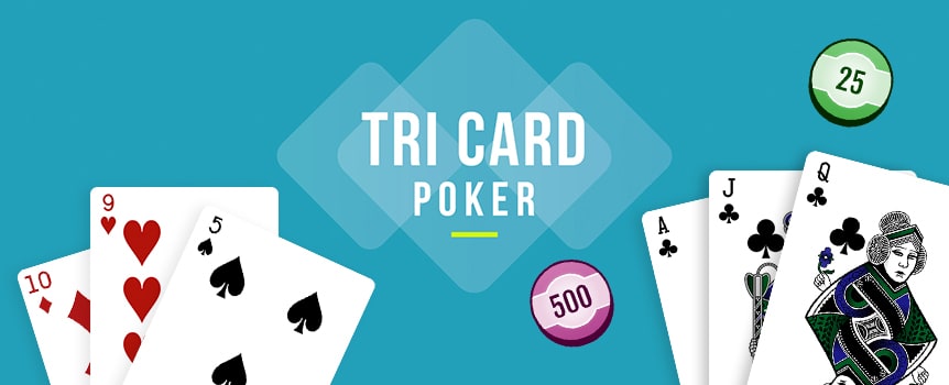 Tri Card Poker Strategies