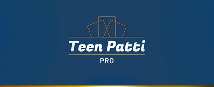 Teen Patti Pro written on a navy blue background
