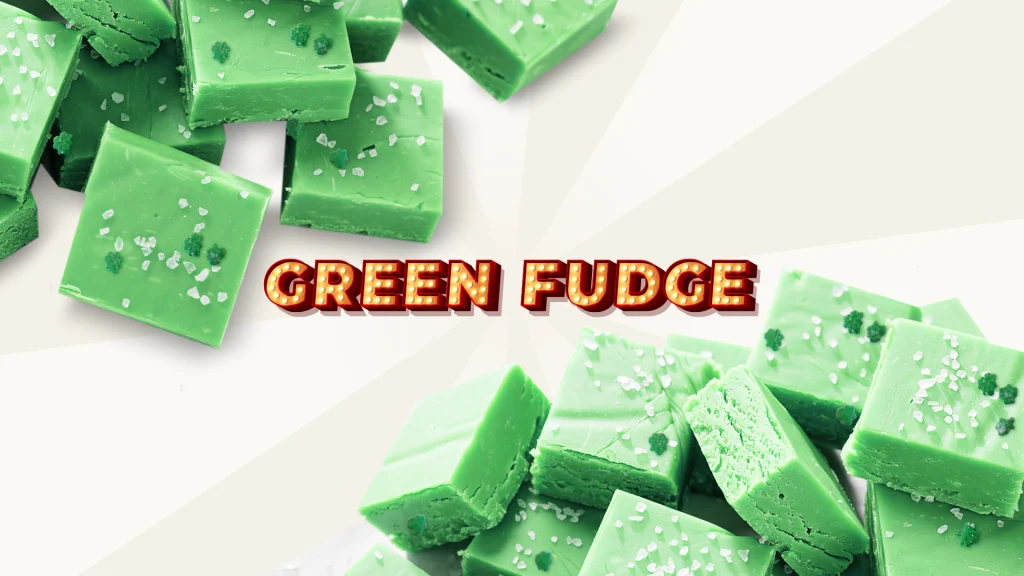 Squares of green-colored fudge sit on a white background. In the center are the words, Green Fudge.