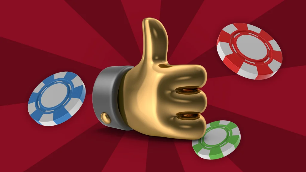 In a dark red image, a gold hand is flashing a thumbs up in the middle and a blue, green, and red betting chip are on the left and right. 