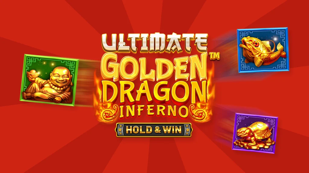 on a red background, the words ultimate golden dragon inferno hold & win are shown with slot symbols of a gold buddha, fish and turtle around it