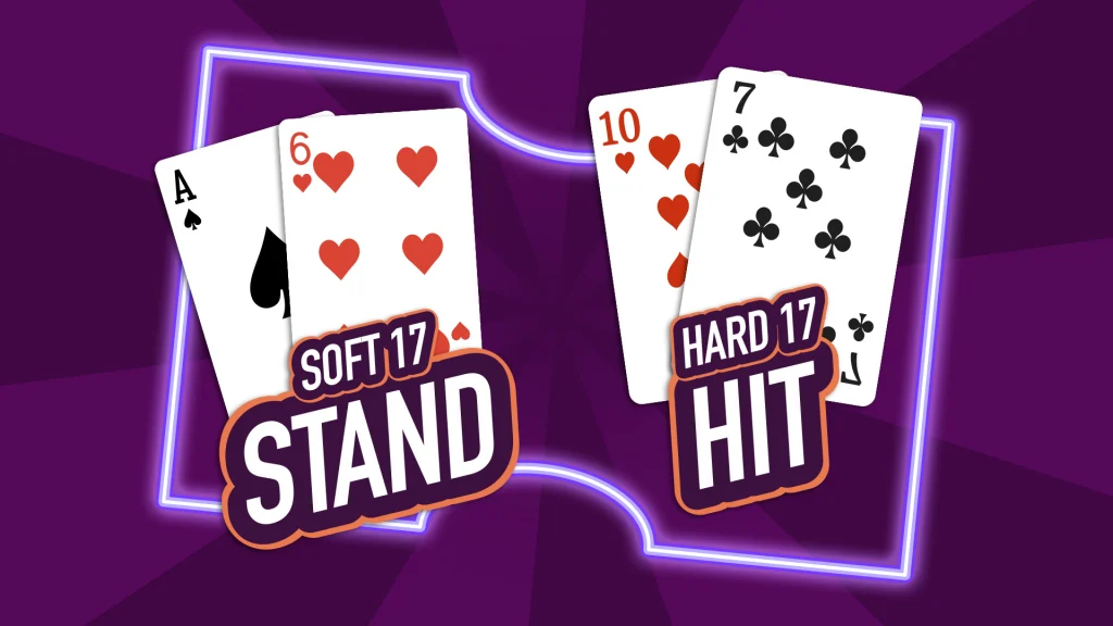 Two sets of cards display the blackjack card options for a “soft 17 stand” and a “hard 17 hit.”