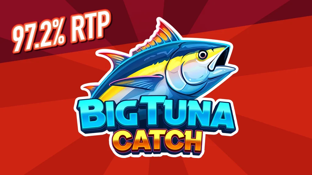 The RTP “97.2%” is displayed on a bright red background above a colorful fish jumping over text that reads, “Big Tuna Catch.”
