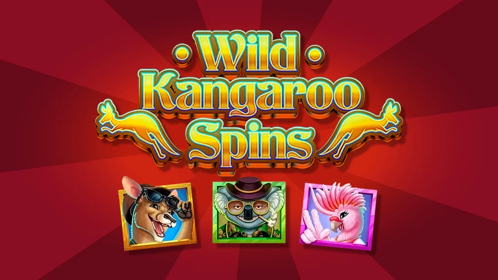 With a dark red background, yellow block text displays the name of the game, called “Wild Kangaroo Spins.” Below it are images of a kangaroo in sunglasses, a koala in a top hat, and a cockatoo with a mohawk. 